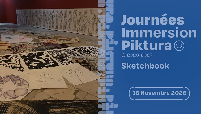 Immersion des lycéens : cours + atelier ''Sketchbook Explorer, le carnet d'observation'', Evenements Piktura